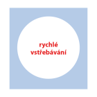 Rychlé vstřebávání