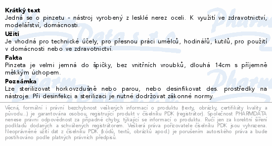 Informace o produktu:<br> Pinzeta technická 14cm