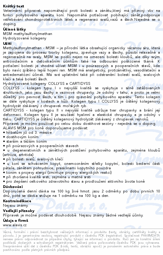Informace o produktu:<br> ALAVIS MSM pro koně 600g
