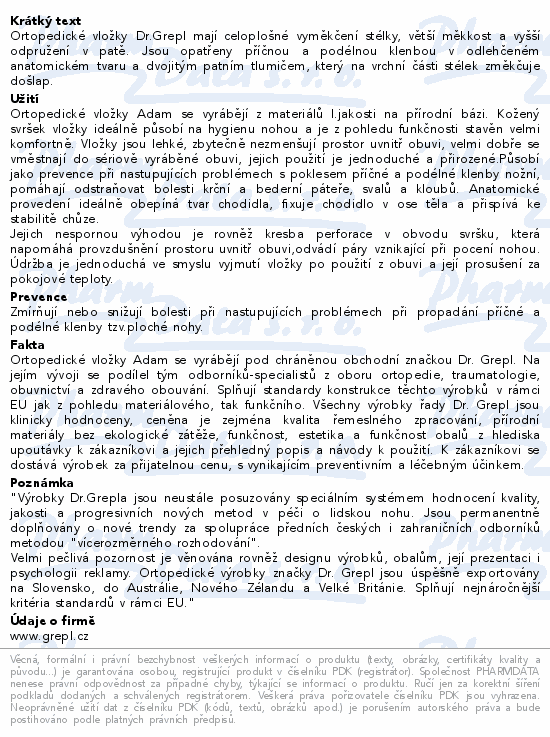 Informace o produktu:<br> DR.GREPL Vložky ortop.celkové Adam vel.40