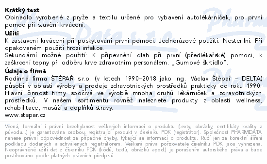 Informace o produktu:<br> Obinadlo škrtící do lékárniček délka 70cm