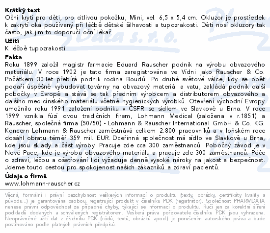 Informace o produktu:<br> Okluzor nápl.Pro-ophta Junior Maxi 7.0x5.9cm/100ks