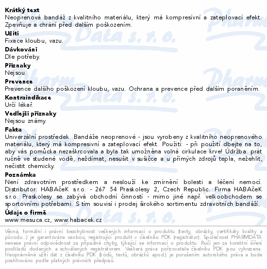 Informace o produktu:<br> Bandáž lokte - neoprén - velikost univerzální