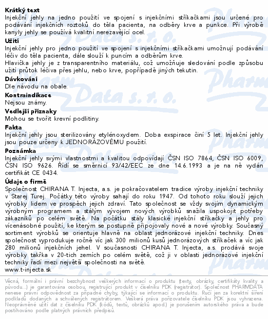 Informace o produktu:<br> Inj.jehla 0.70x30 černá Chirana 100ks jednoráz.