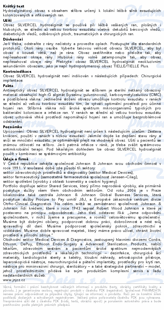 Informace o produktu:<br> Krytí Silvercel Hydroalginate 11x11cm 10ks