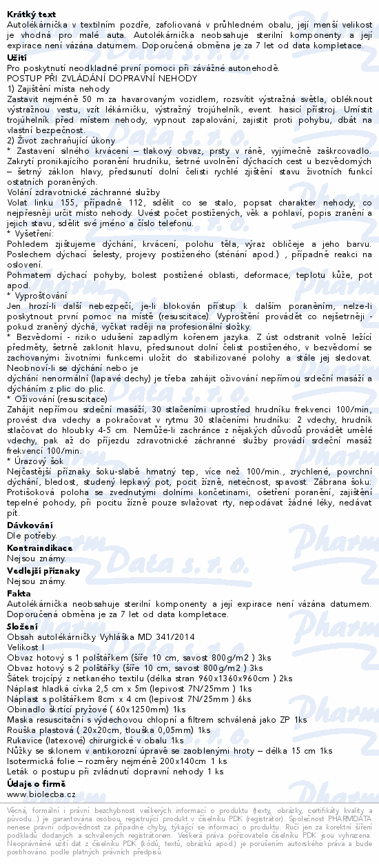 Informace o produktu:<br> Autolékárnička textilní OMAT vel.I vyhl.341/2014