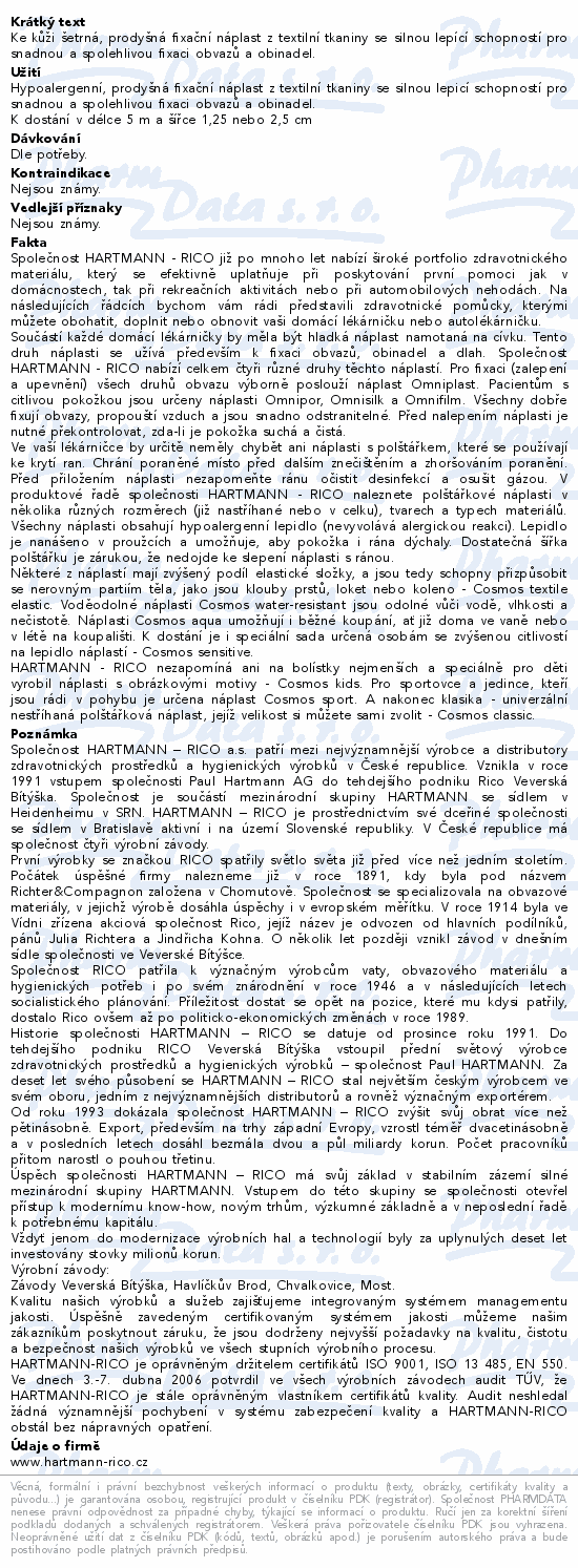 Informace o produktu:<br> Náplast COSMOS cívková pevná 1.25cmx5m 1ks