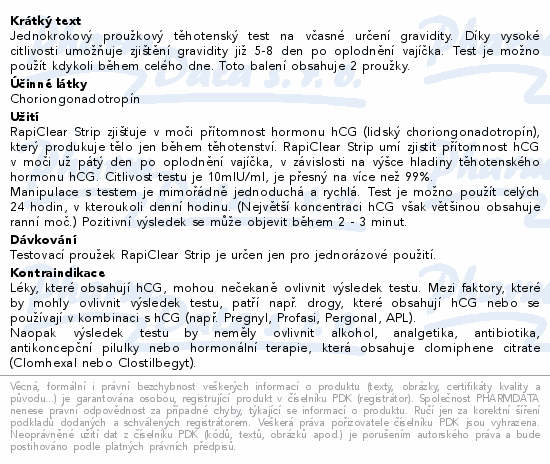 Informace o produktu:<br> Těhotenský test RapiClear 2 Strip 2ks