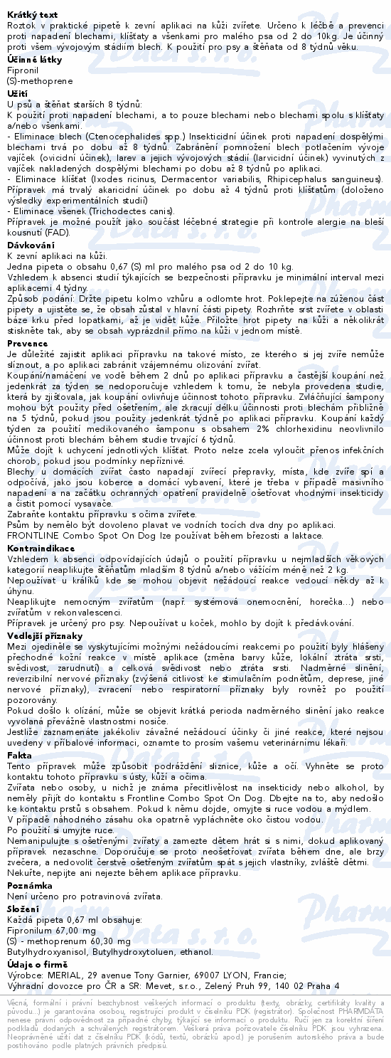 Informace o produktu:<br> Frontline Combo Spot on Dog S pipeta 1x0.67ml