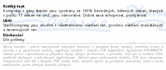Informace o produktu:<br> STERILKOMPRES Gázový kompres 7.5x7.5cm 25x2ks