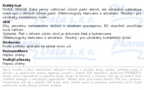 Informace o produktu:<br> NIVEA Visage Odličovač očí extra jemný125 ml