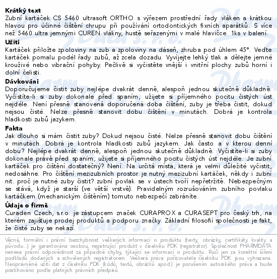 Informace o produktu:<br> CURAPROX CS 5460 zubní kartáček Ortho