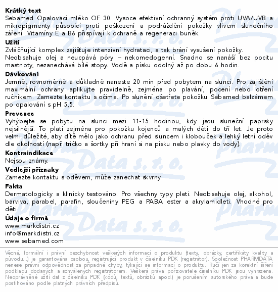 Informace o produktu:<br> SEBAMED Opalovací mléko OF30 150ml