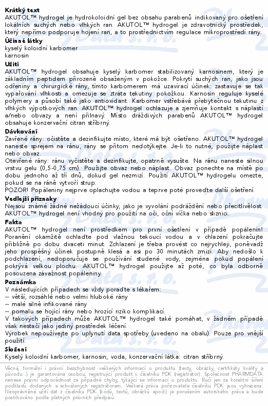 Informace o produktu:<br> AKUTOL Hydrogel spray 75 g (klas. kód II.A)