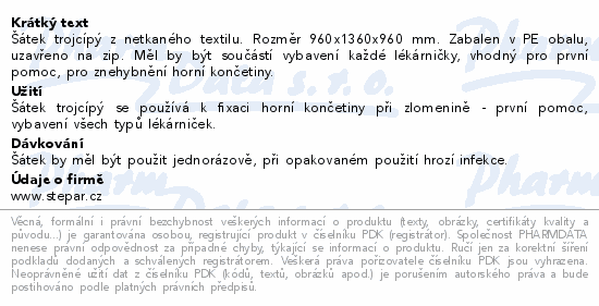 Informace o produktu:<br> Šátek trojcípý - velikost 960x1360x960mm netkaný