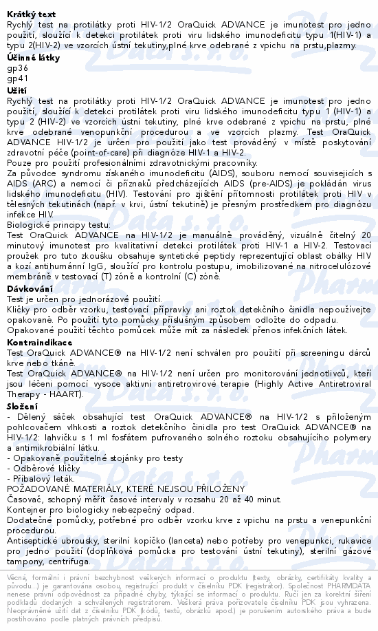 Informace o produktu:<br> HIV/AIDS OraQuick ADVANCE HIV-1/2 Rapid Antib.test