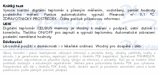 Informace o produktu:<br> Teploměr Digital CELSIUS memory