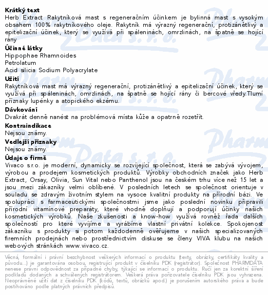 Informace o produktu:<br> HerbExtract Rakytníková mast regenerační 125ml