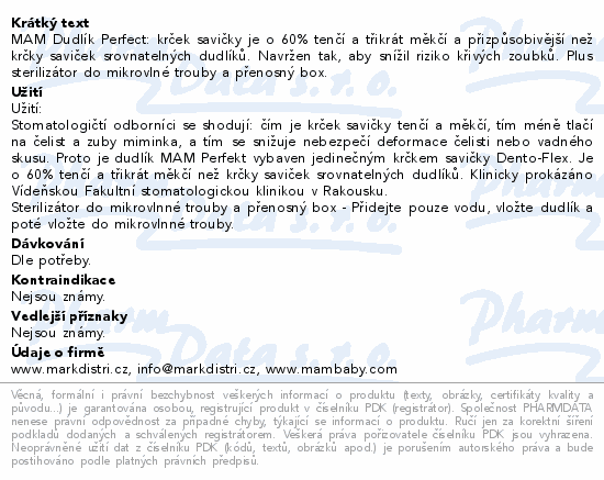 Informace o produktu:<br> MAM Dudlík Perfect od 16+m bílý/liška 1ks
