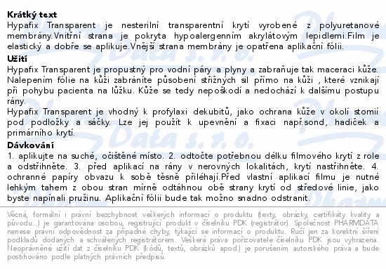Informace o produktu:<br> Hypafix Transparent 10cmx10m fóliové kr.role 1ks