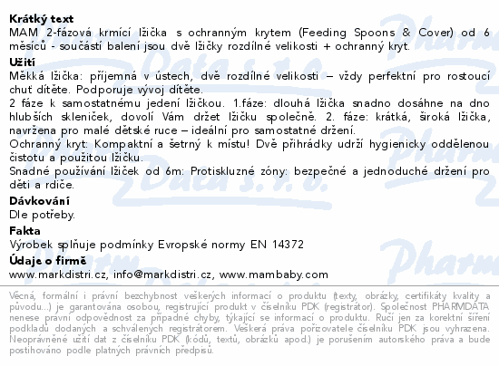 Informace o produktu:<br> MAM Lžičky Feeding spoons&cover.6+m 2ks