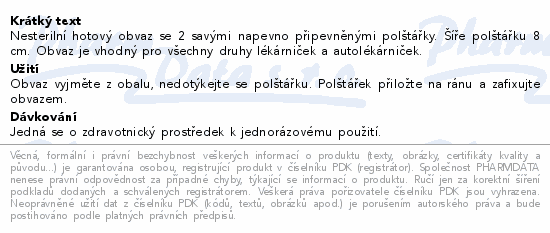 Informace o produktu:<br> Obvaz hotový se 2 polštářky nesterilní Steriwund