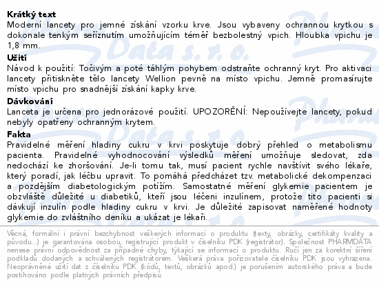 Informace o produktu:<br> Wellion Safety Lancets jehly jednorázové 28G 200ks