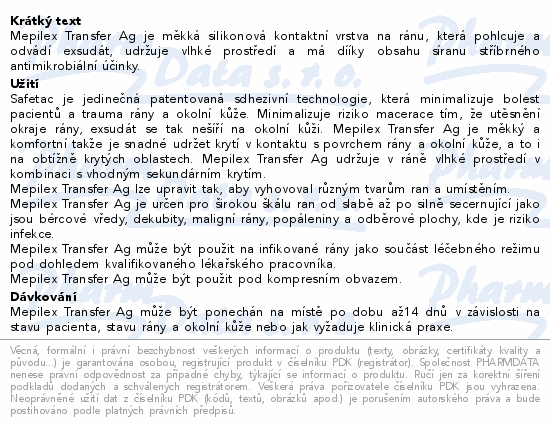 Informace o produktu:<br> Krytí Mepilex Transfer Ag 7.5x8.5 cm 10ks