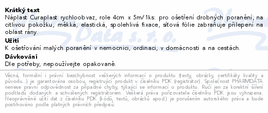 Informace o produktu:<br> Náplast Curaplast rychloobvaz role 4cm x 5m 1ks