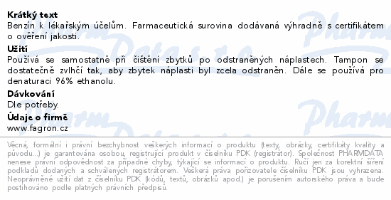 Informace o produktu:<br> Benzinum 500ml/330g Fagron