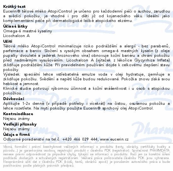 Informace o produktu:<br> EUCERIN AtopiControl těl.mléko suchá zarud.p.400ml
