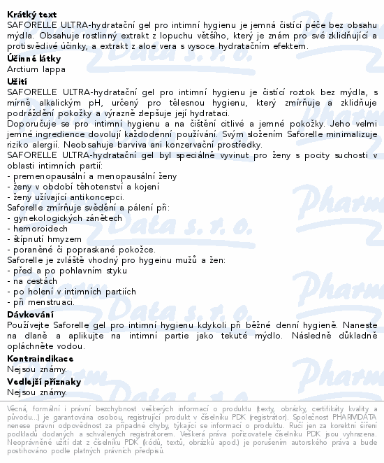Informace o produktu:<br> SAFORELLE ULTRA-hydrat. gel pro intimní hyg.250ml