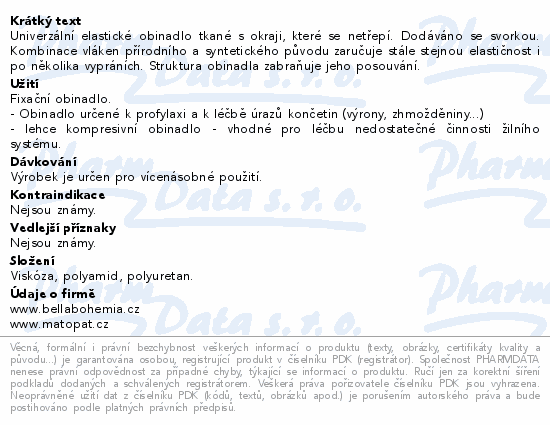 Informace o produktu:<br> Obinadlo Matopat UNIVERSAL 12cm x 4m elastic.tkané