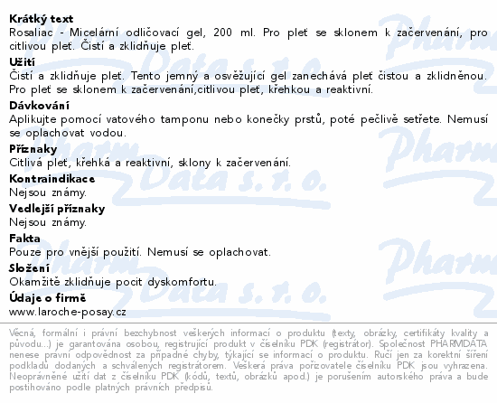 Informace o produktu:<br> LA ROCHE-POSAY ROSALIAC micelární gel 195ml