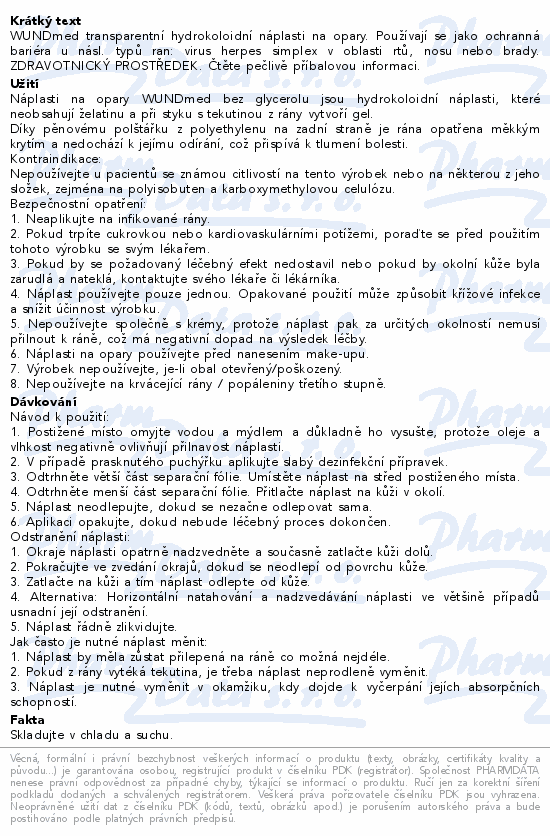 Informace o produktu:<br> Náplast na opary WUNDmed 6ks