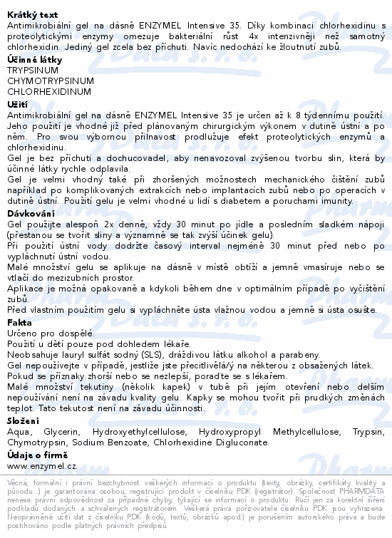 Informace o produktu:<br> Enzymel Intensive 35 gel antimikrob.na dásně 30ml