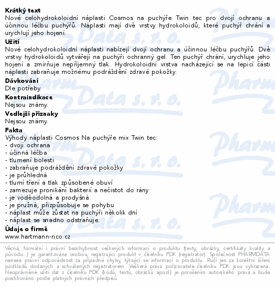 Informace o produktu:<br> Rychloobvaz COSMOS Na puchýře na patě Twin tec 5ks