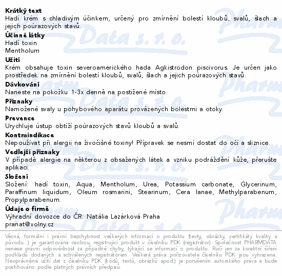 Informace o produktu:<br> Viprolan hadí krém s chladivým účinkem 50ml