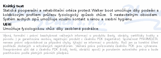Informace o produktu:<br> Protect.Walker Boot short L rigidní ortéza hlezna
