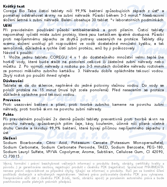 Informace o produktu:<br> Corega Bio Tabs čisticí tablety 30ks