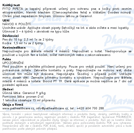 Informace o produktu:<br> PET HEALTH CARE Fytopipeta pes 10kg kočka 1x15 ml