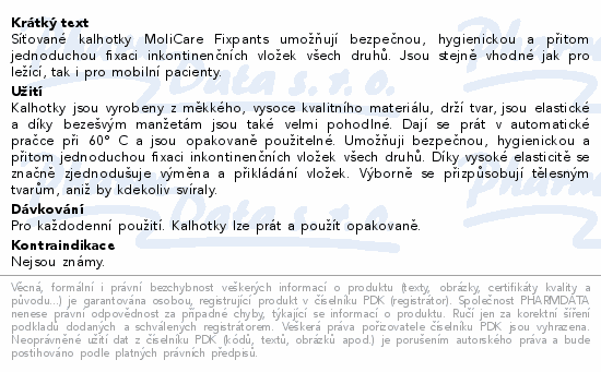 Informace o produktu:<br> Inkont.fixač.kalh. MOLICARE Prem. Fixpants XL 5ks