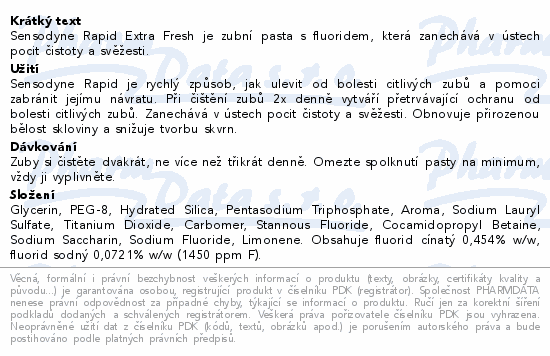 Informace o produktu:<br> Sensodyne Rapid Extra Fresh zubní pasta 75 ml