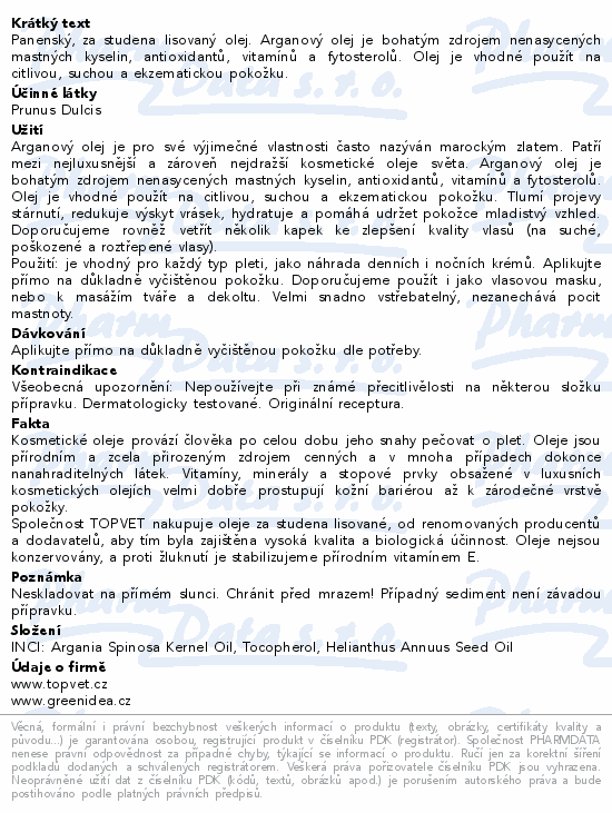Informace o produktu:<br> TOPVET Arganový olej 100ml