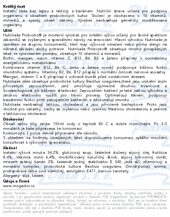 Informace o produktu:<br> Nutrikaše probiotic s banány 180g (3x60g)