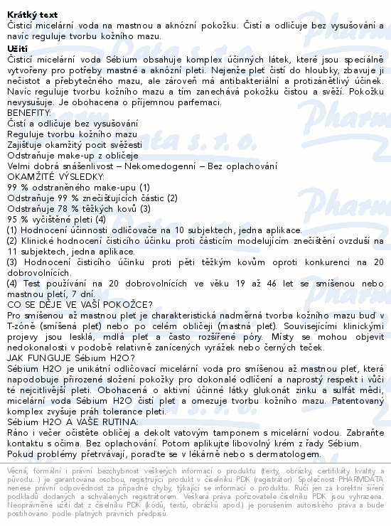 Informace o produktu:<br> BIODERMA Sébium H2O 250ml 1+1 Festival