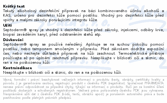 Informace o produktu:<br> Septoderm spray s rozprašovačem 250ml