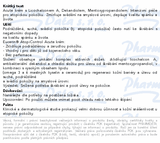 Informace o produktu:<br> EUCERIN AtopiControl Acute krém 100ml