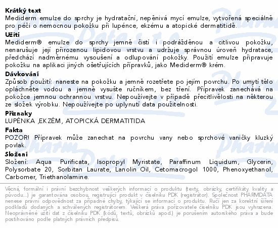 Informace o produktu:<br> Mediderm Emulze do sprchy 250 g