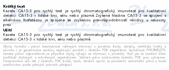 Informace o produktu:<br> Test na rakovinu prsu CA 15-3